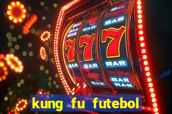 kung fu futebol clube download utorrent